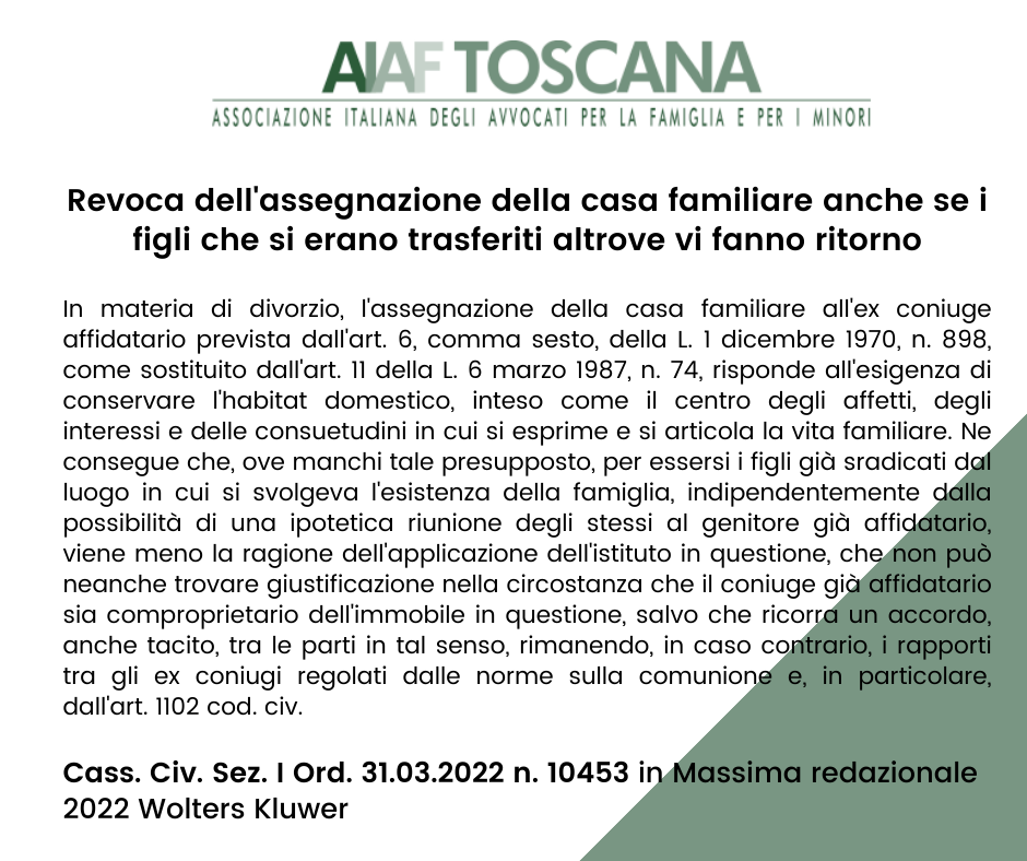 Revoca dell'assegnazione della casa familiare anche se i figli che si erano trasferiti altrove vi fanno ritorno